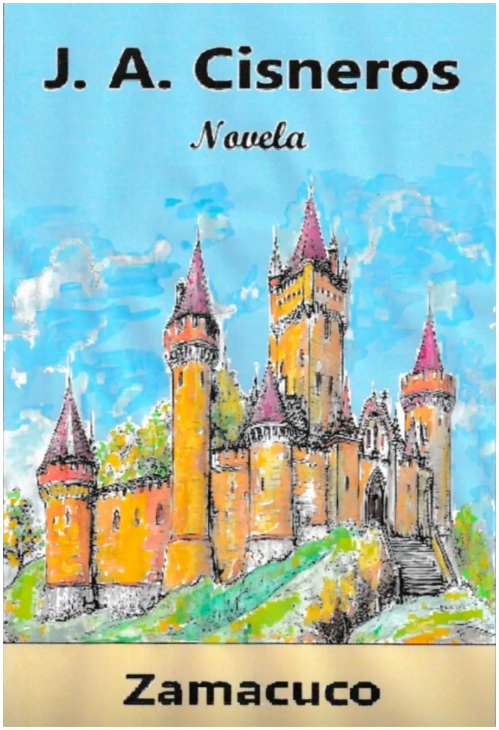Portada de la novela J. A. Cisneros, de Zamacuco, con un castillo pintado a la acuarela.